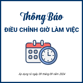 THÔNG BÁO ĐIỀU CHỈNH GIỜ LÀM VIỆC